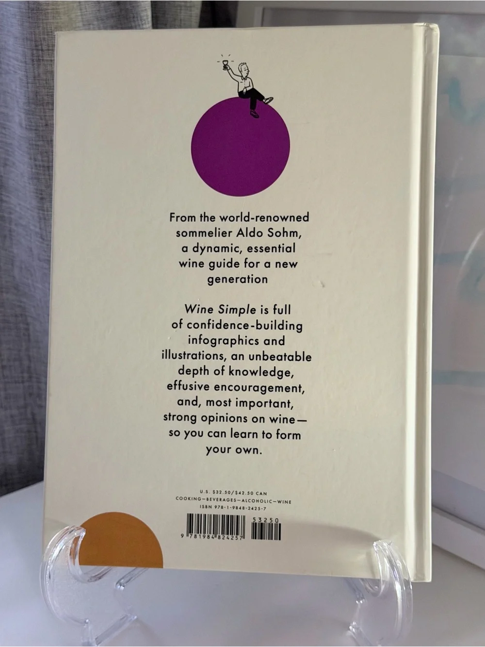 Wine Simple A Totally Approachable Guide From A World-Class Sommelier Aldo Sohm